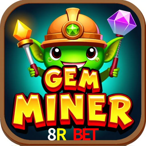 8R Bet,8Rbet.Com